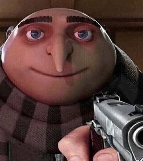 10 Funny Ways To Use Gru Holding Gun Meme