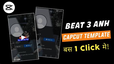 3 Easy Steps To Download Beat 3 Anh Capcut Template