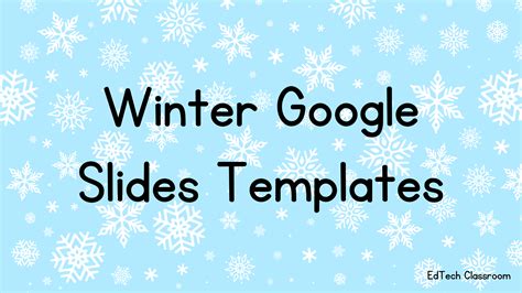 7 Winter Google Slides Templates You Need