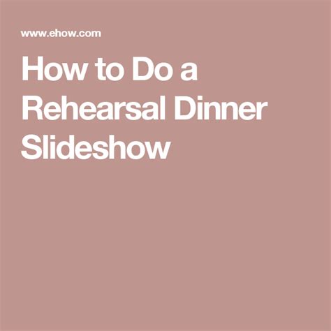 Rehearsal Dinner Slideshow Template Ideas