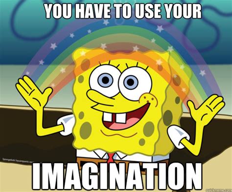 Spongebob Imagination Meme Template Generator Fun